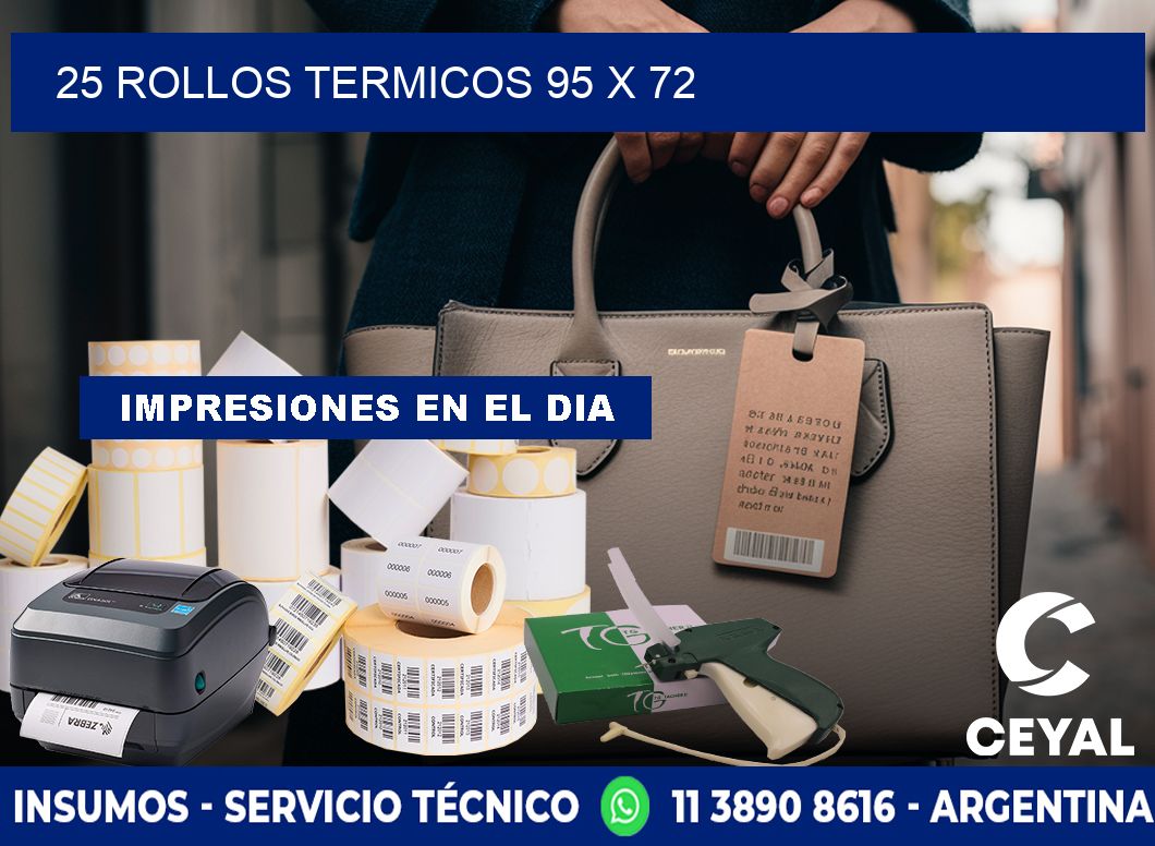 25 ROLLOS TERMICOS 95 x 72