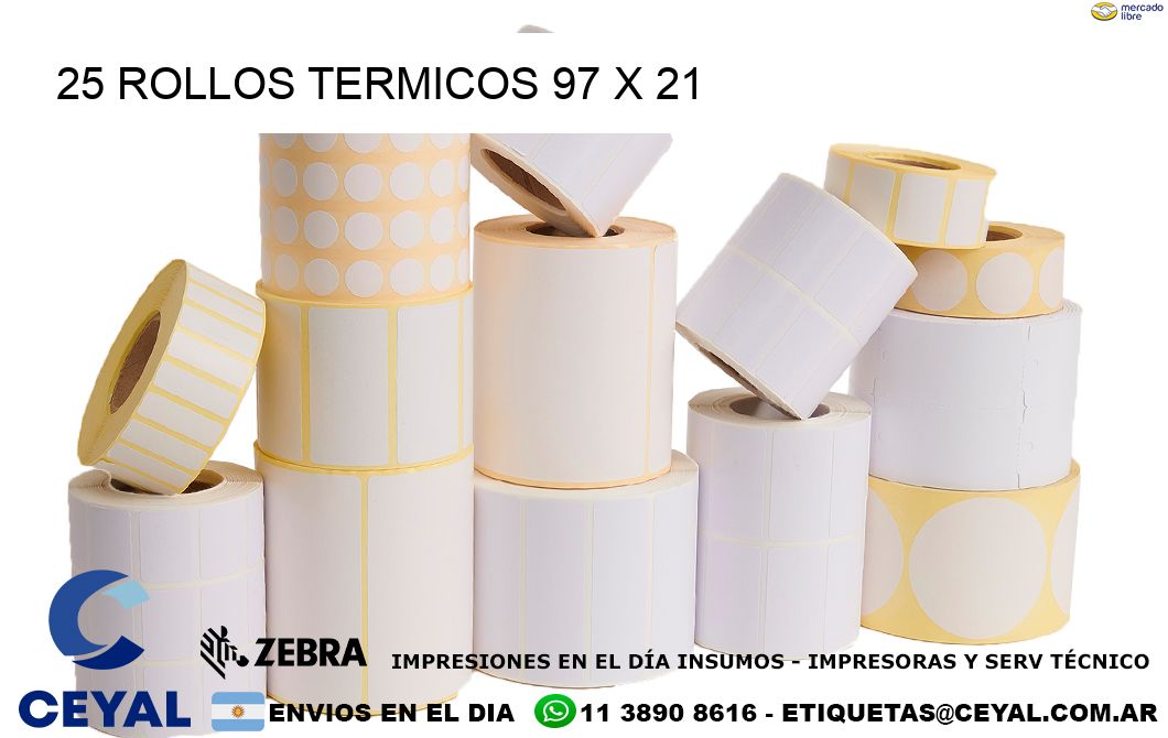 25 ROLLOS TERMICOS 97 x 21