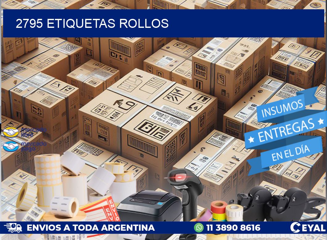 2795 etiquetas rollos