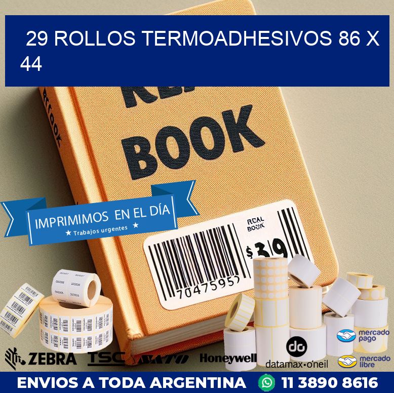29 ROLLOS TERMOADHESIVOS 86 x 44