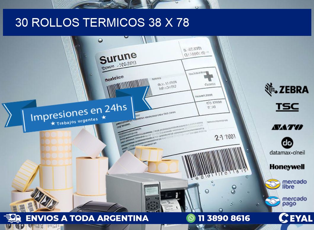 30 ROLLOS TERMICOS 38 x 78
