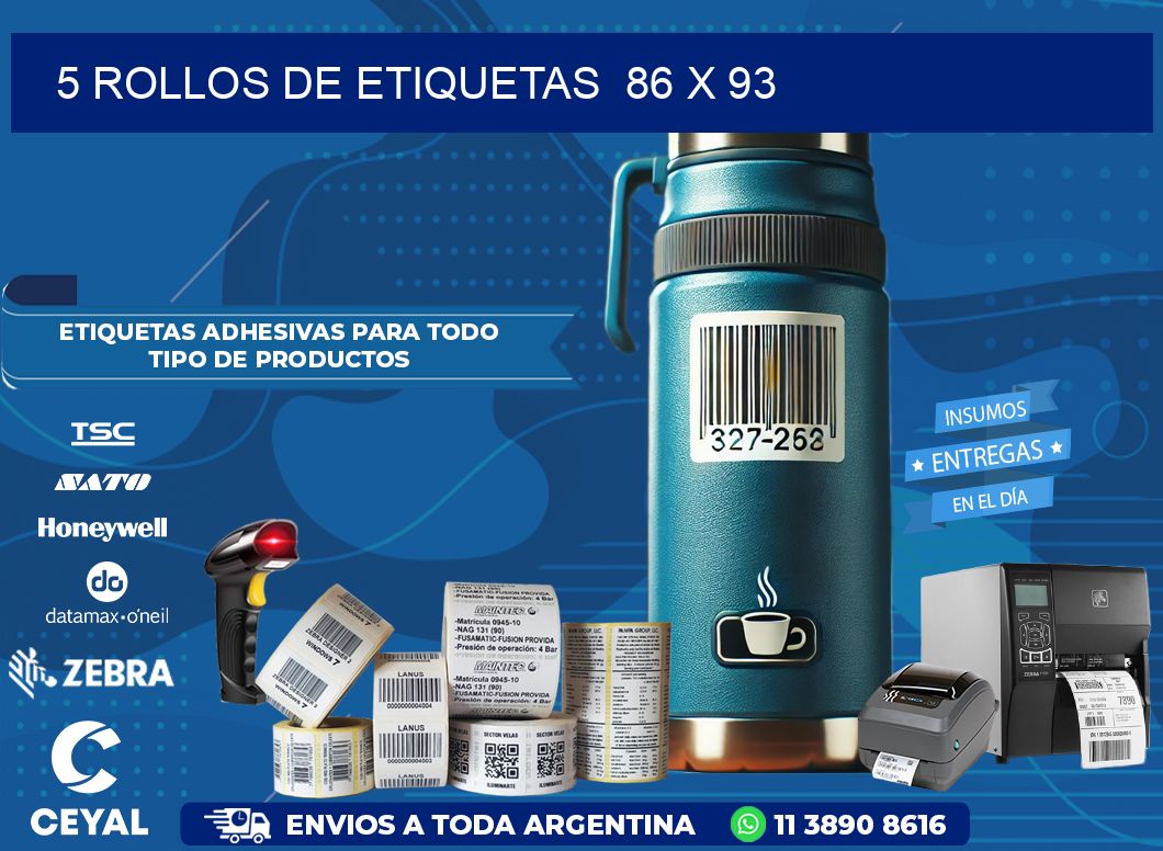 5 ROLLOS DE ETIQUETAS  86 x 93