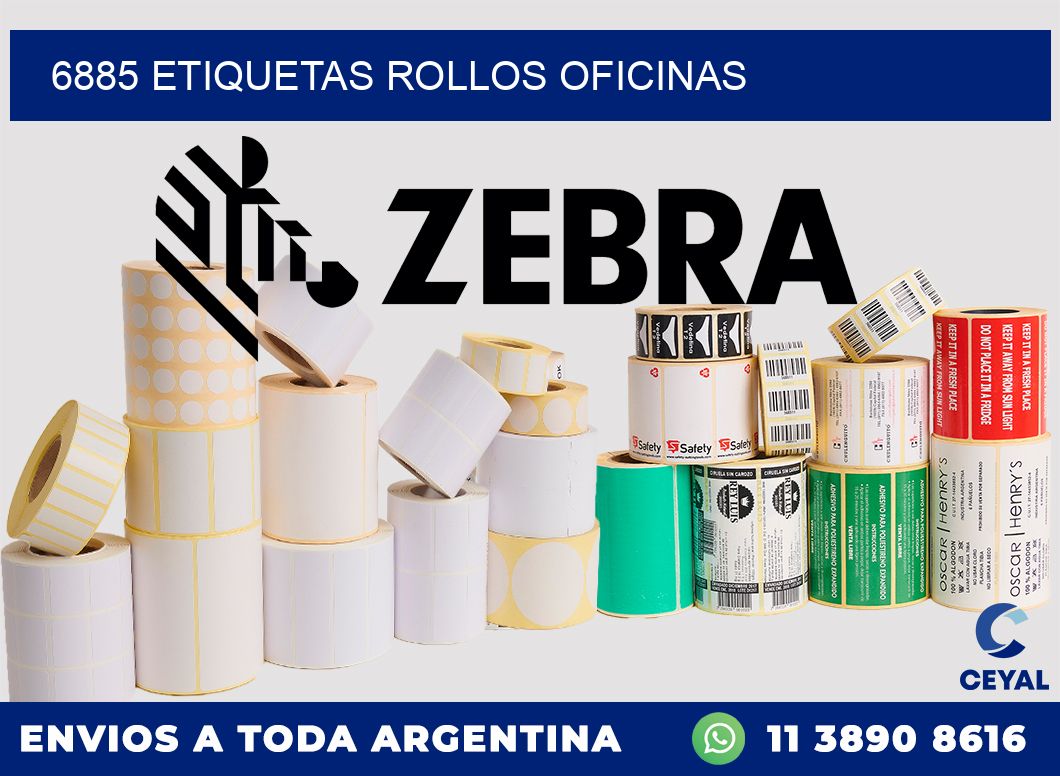 6885 etiquetas rollos OFICINAS