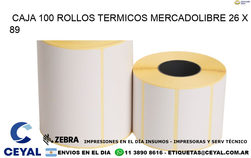 CAJA 100 ROLLOS TERMICOS MERCADOLIBRE 26 x 89