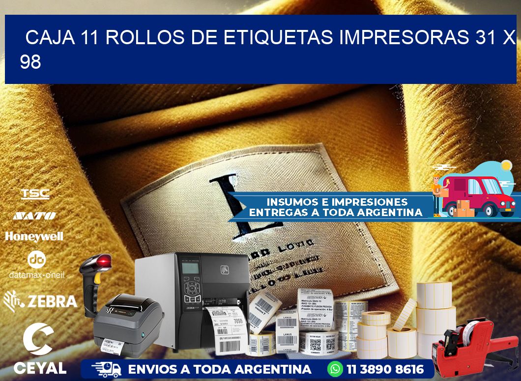 CAJA 11 ROLLOS DE ETIQUETAS IMPRESORAS 31 x 98