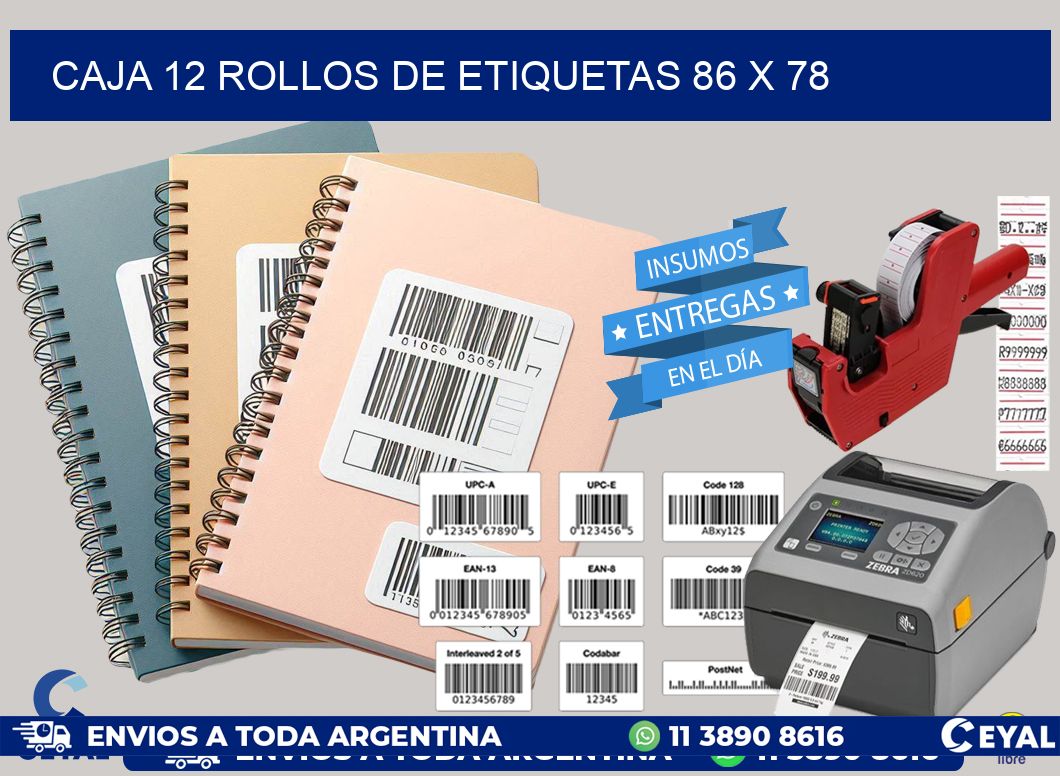 CAJA 12 ROLLOS DE ETIQUETAS 86 x 78