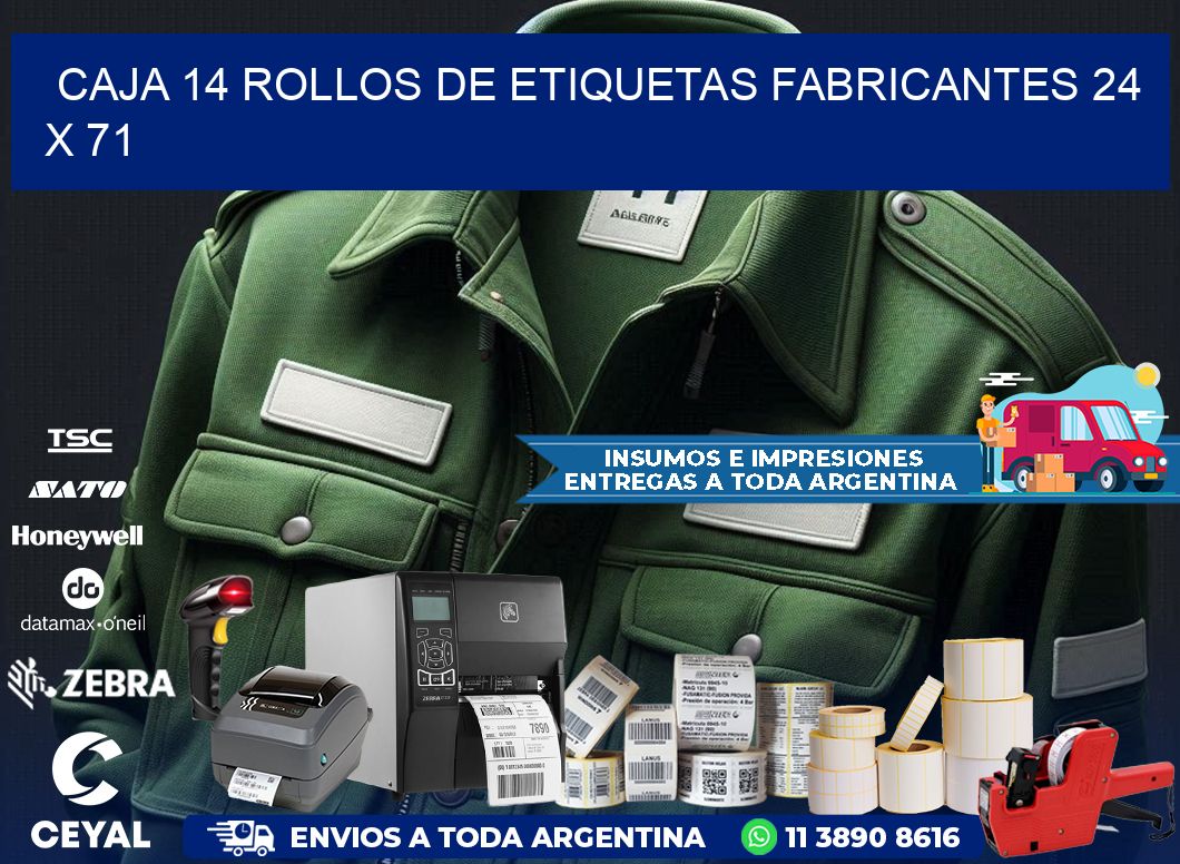 CAJA 14 ROLLOS DE ETIQUETAS FABRICANTES 24 x 71