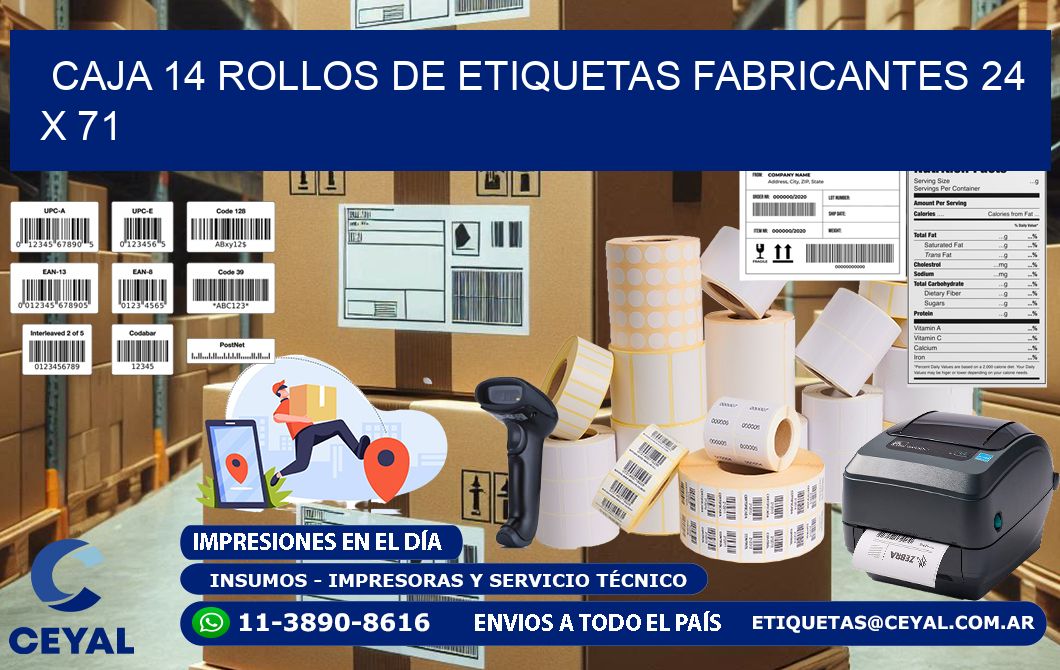 CAJA 14 ROLLOS DE ETIQUETAS FABRICANTES 24 x 71