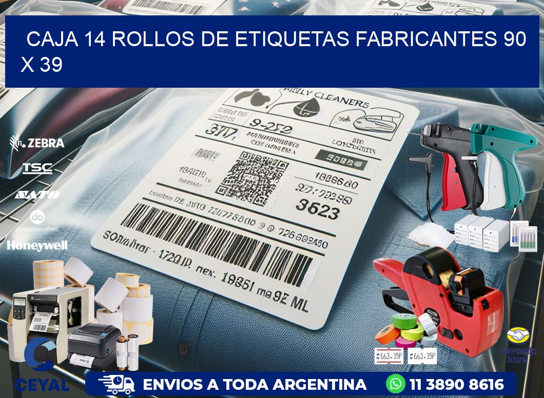 CAJA 14 ROLLOS DE ETIQUETAS FABRICANTES 90 x 39