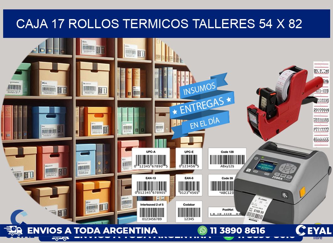 CAJA 17 ROLLOS TERMICOS TALLERES 54 x 82