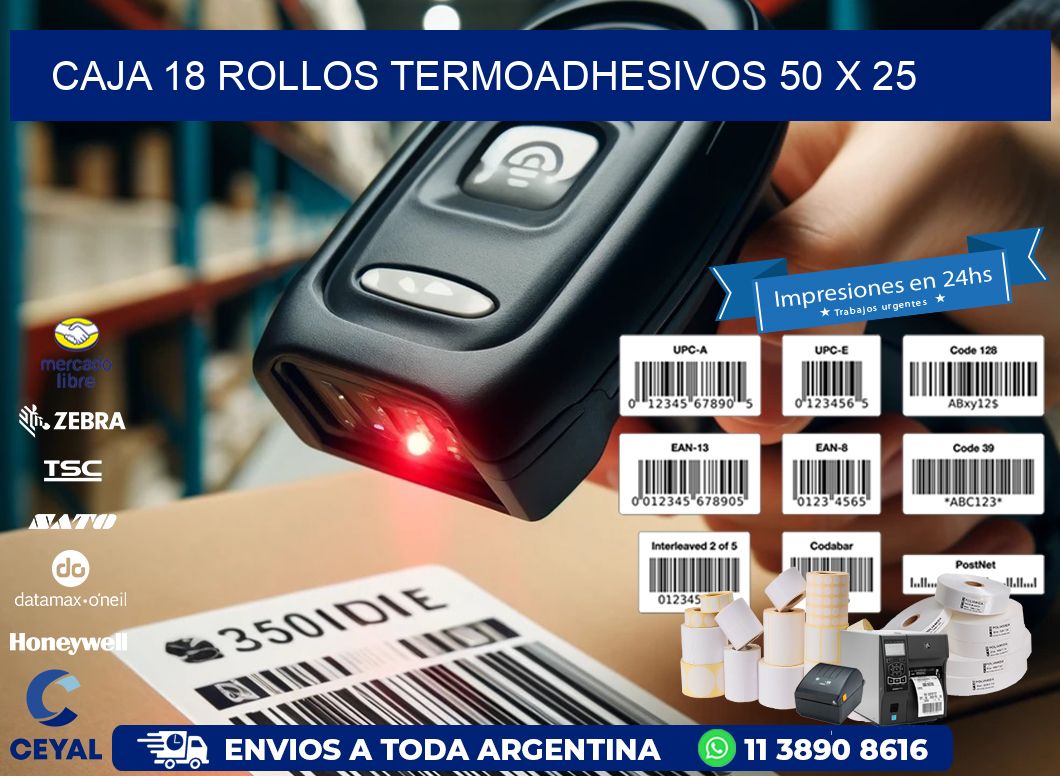 CAJA 18 ROLLOS TERMOADHESIVOS 50 x 25