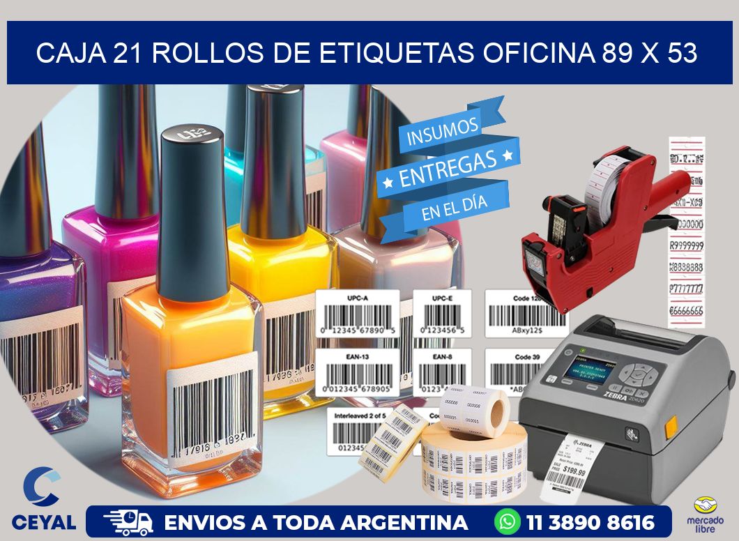 CAJA 21 ROLLOS DE ETIQUETAS OFICINA 89 x 53