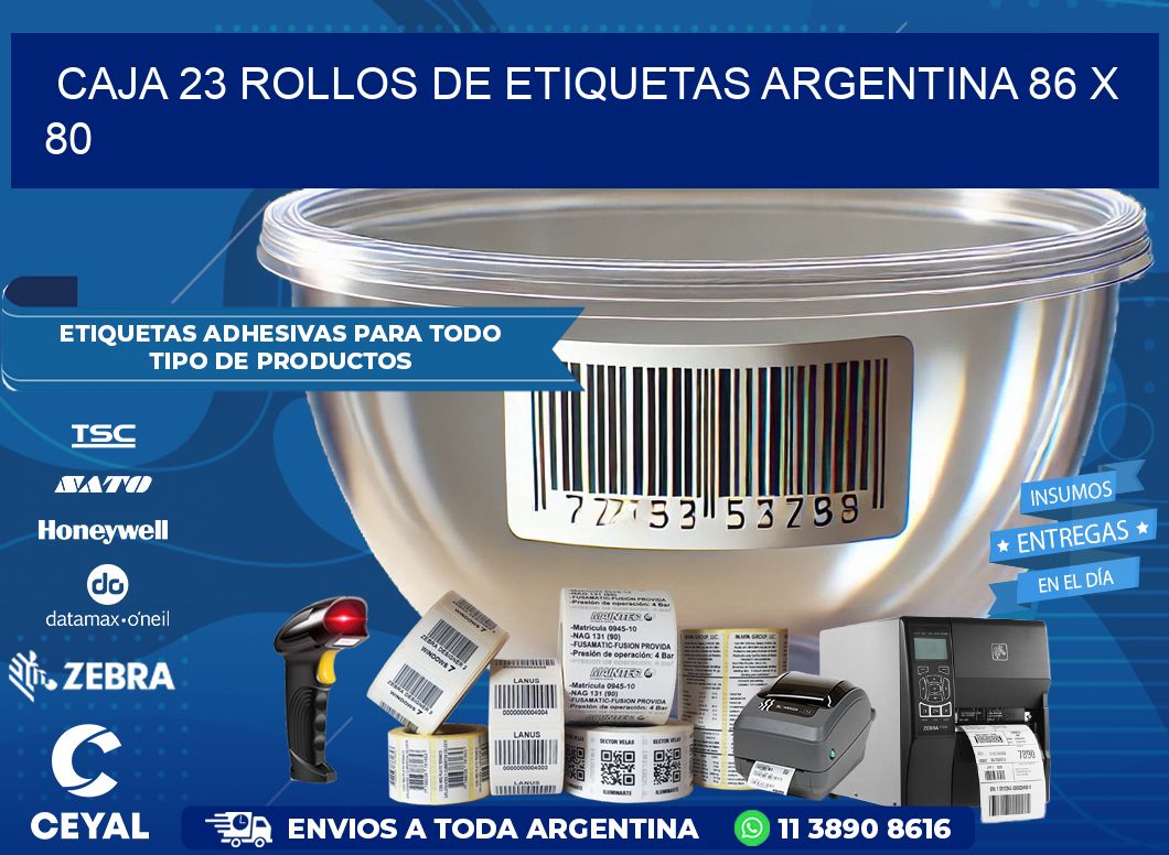 CAJA 23 ROLLOS DE ETIQUETAS ARGENTINA 86 x 80