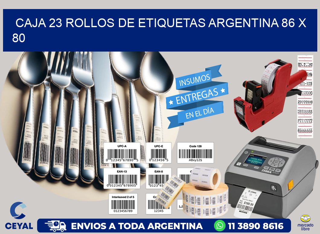 CAJA 23 ROLLOS DE ETIQUETAS ARGENTINA 86 x 80