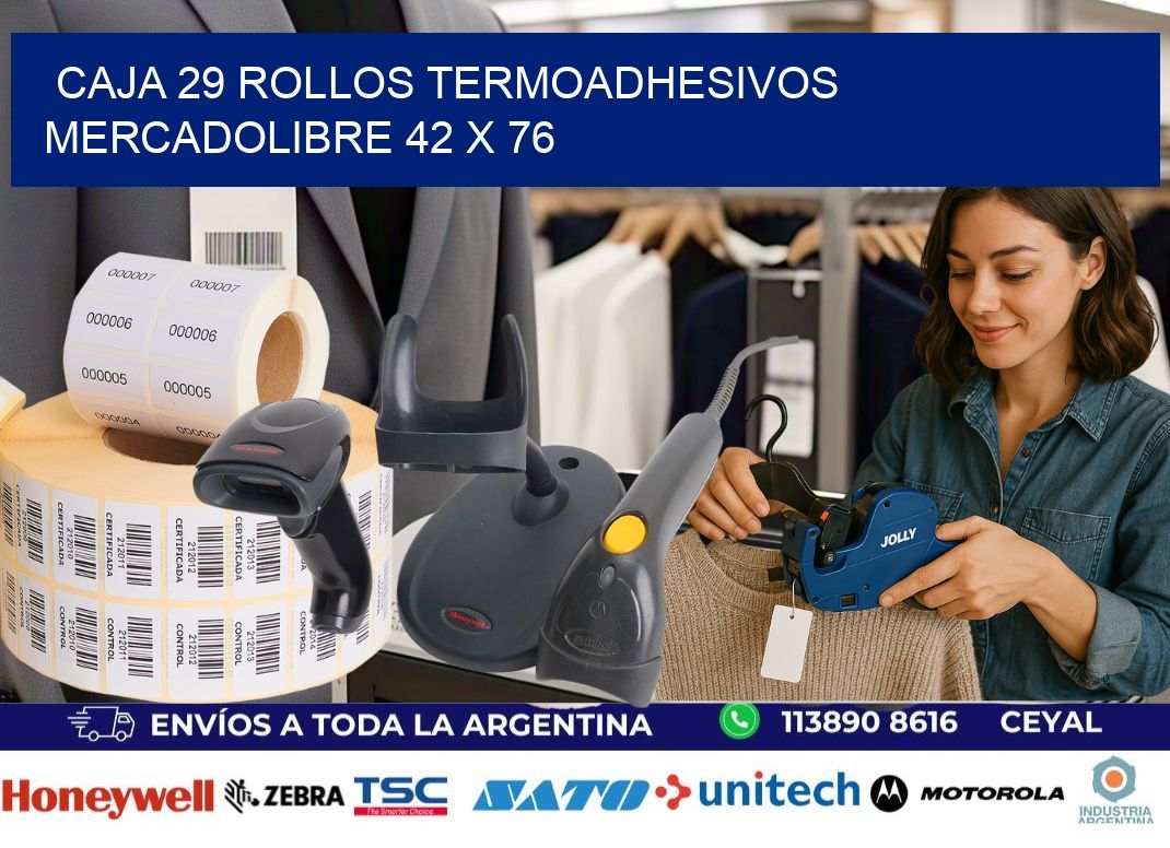 CAJA 29 ROLLOS TERMOADHESIVOS MERCADOLIBRE 42 x 76