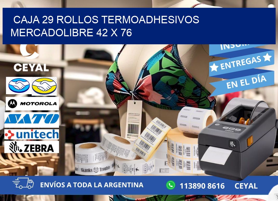 CAJA 29 ROLLOS TERMOADHESIVOS MERCADOLIBRE 42 x 76