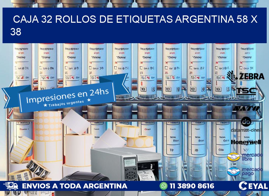 CAJA 32 ROLLOS DE ETIQUETAS ARGENTINA 58 x 38