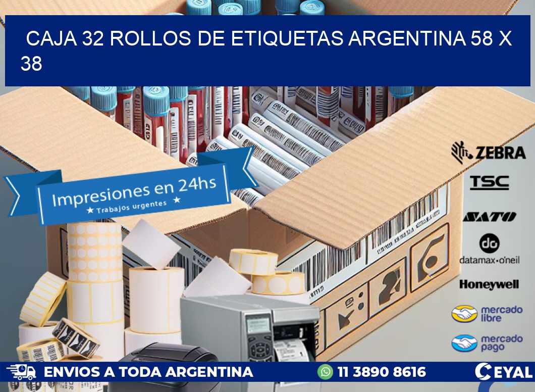 CAJA 32 ROLLOS DE ETIQUETAS ARGENTINA 58 x 38