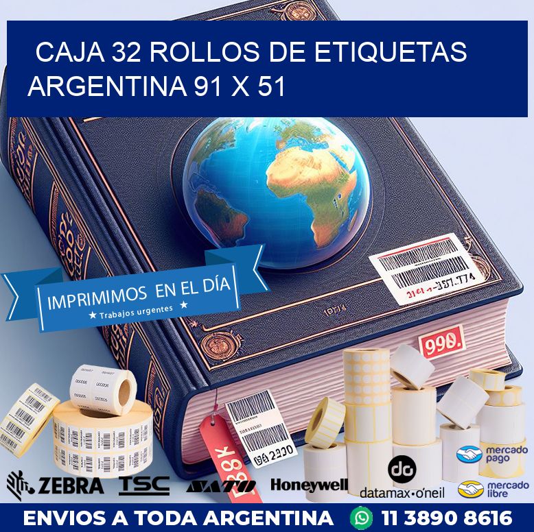 CAJA 32 ROLLOS DE ETIQUETAS ARGENTINA 91 x 51