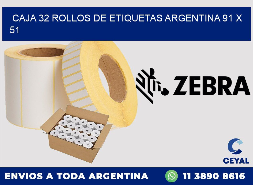 CAJA 32 ROLLOS DE ETIQUETAS ARGENTINA 91 x 51