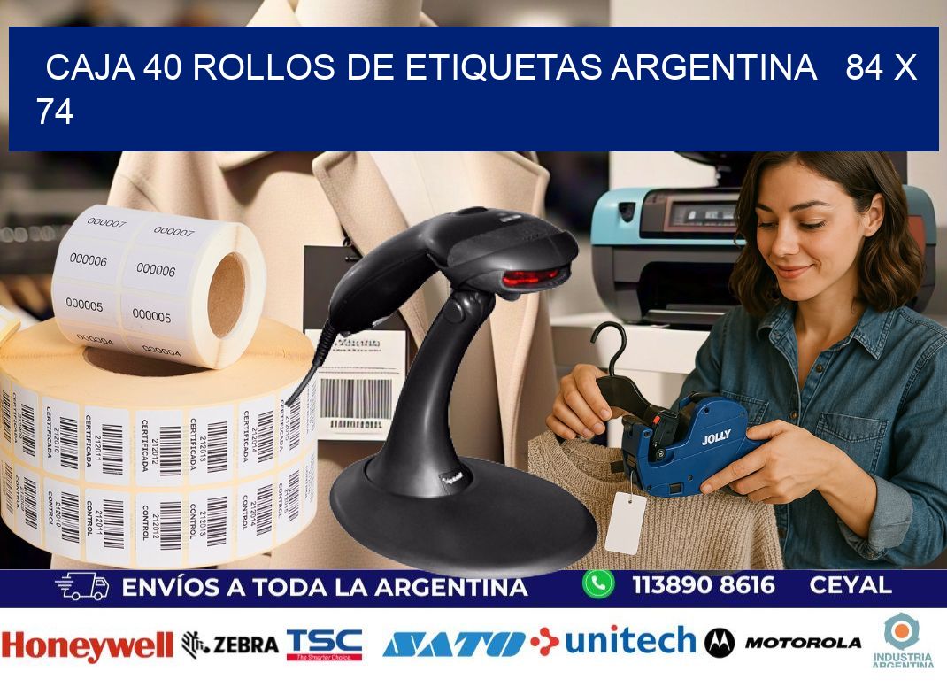 CAJA 40 ROLLOS DE ETIQUETAS ARGENTINA   84 x 74