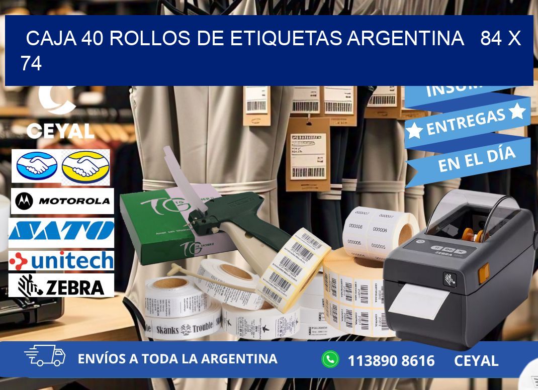 CAJA 40 ROLLOS DE ETIQUETAS ARGENTINA   84 x 74