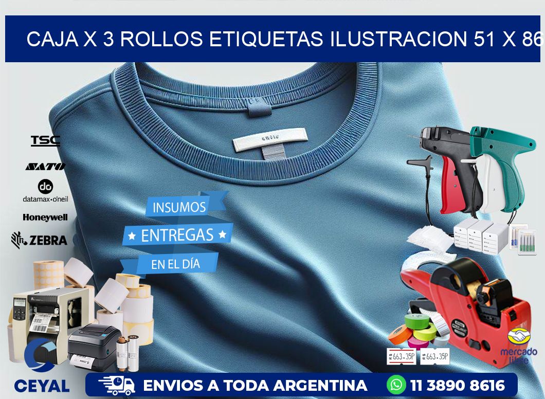 Caja X 3 Rollos Etiquetas Ilustracion 51 x 86