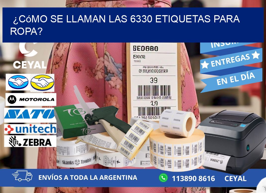 ¿Cómo se llaman las 6330 etiquetas para ropa?
