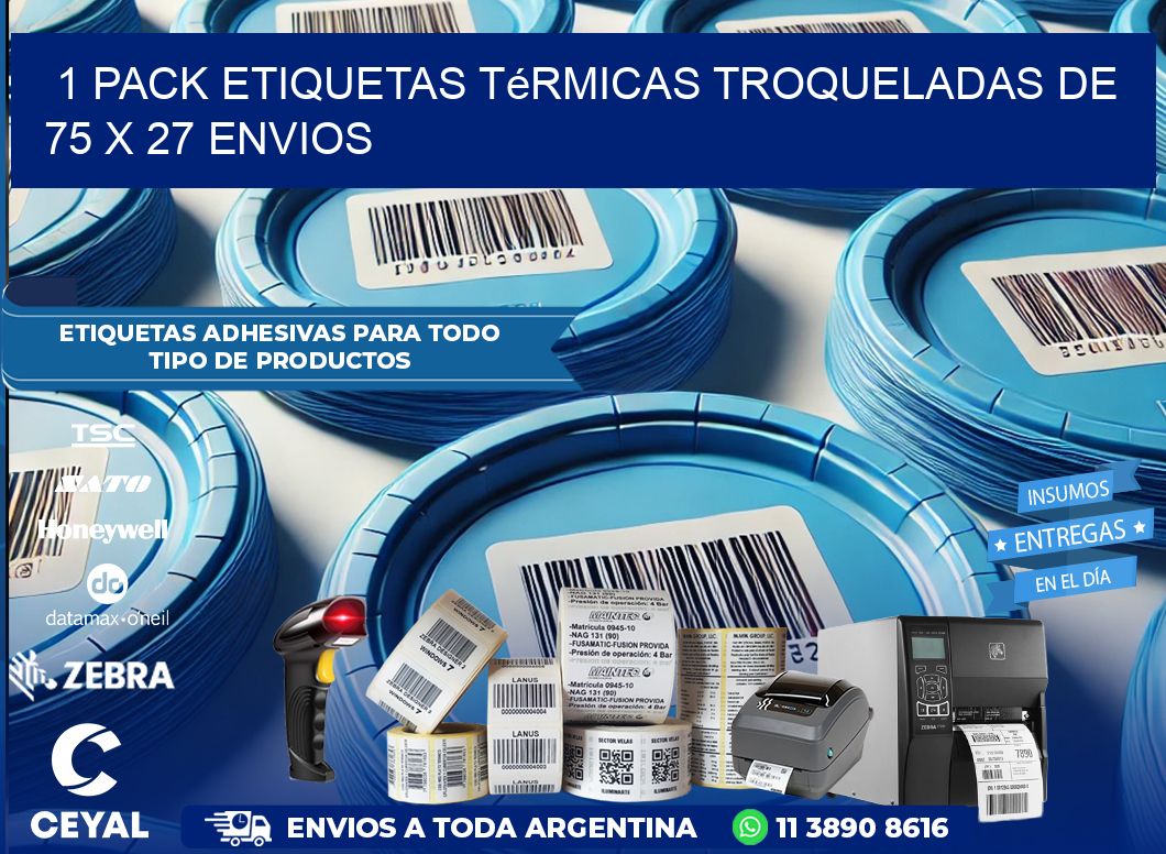 1 Pack etiquetas Térmicas Troqueladas De 75 x 27 ENVIOS