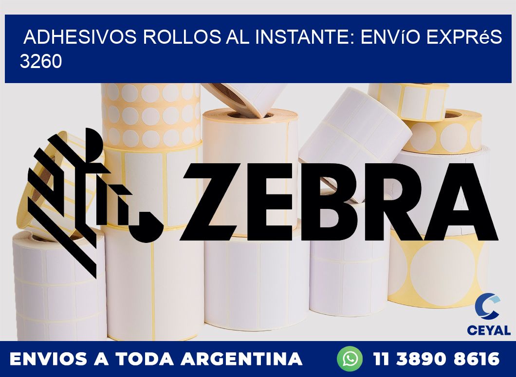 Adhesivos rollos al Instante: Envío Exprés 3260