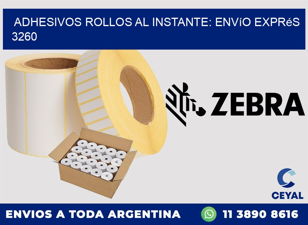 Adhesivos rollos al Instante: Envío Exprés 3260