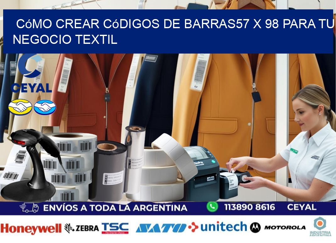 Cómo Crear Códigos de Barras57 x 98 para Tu Negocio Textil