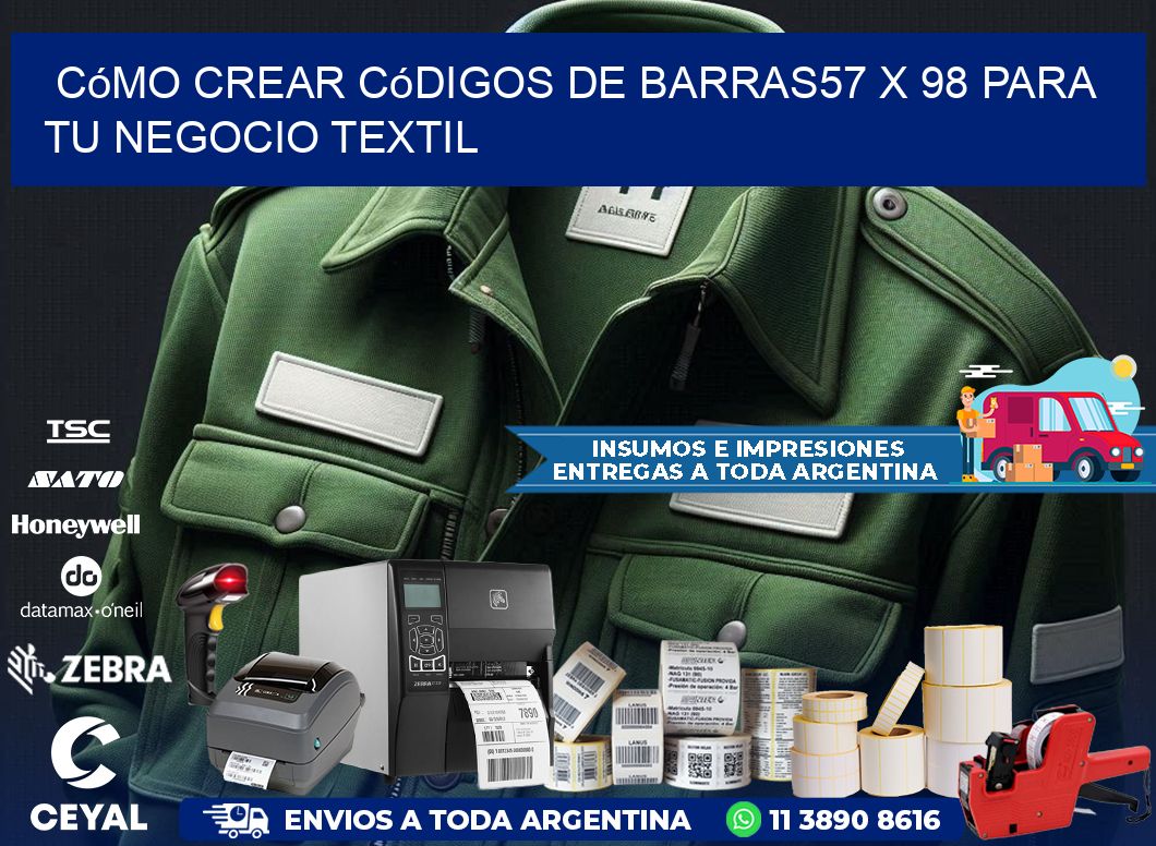 Cómo Crear Códigos de Barras57 x 98 para Tu Negocio Textil