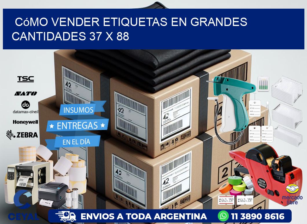 Cómo Vender Etiquetas en Grandes Cantidades 37 x 88