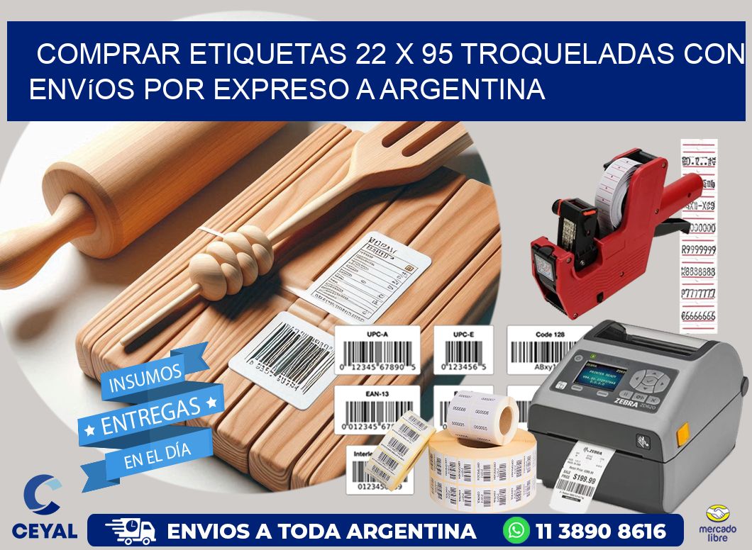 Comprar etiquetas 22 x 95 troqueladas con envíos por expreso a Argentina