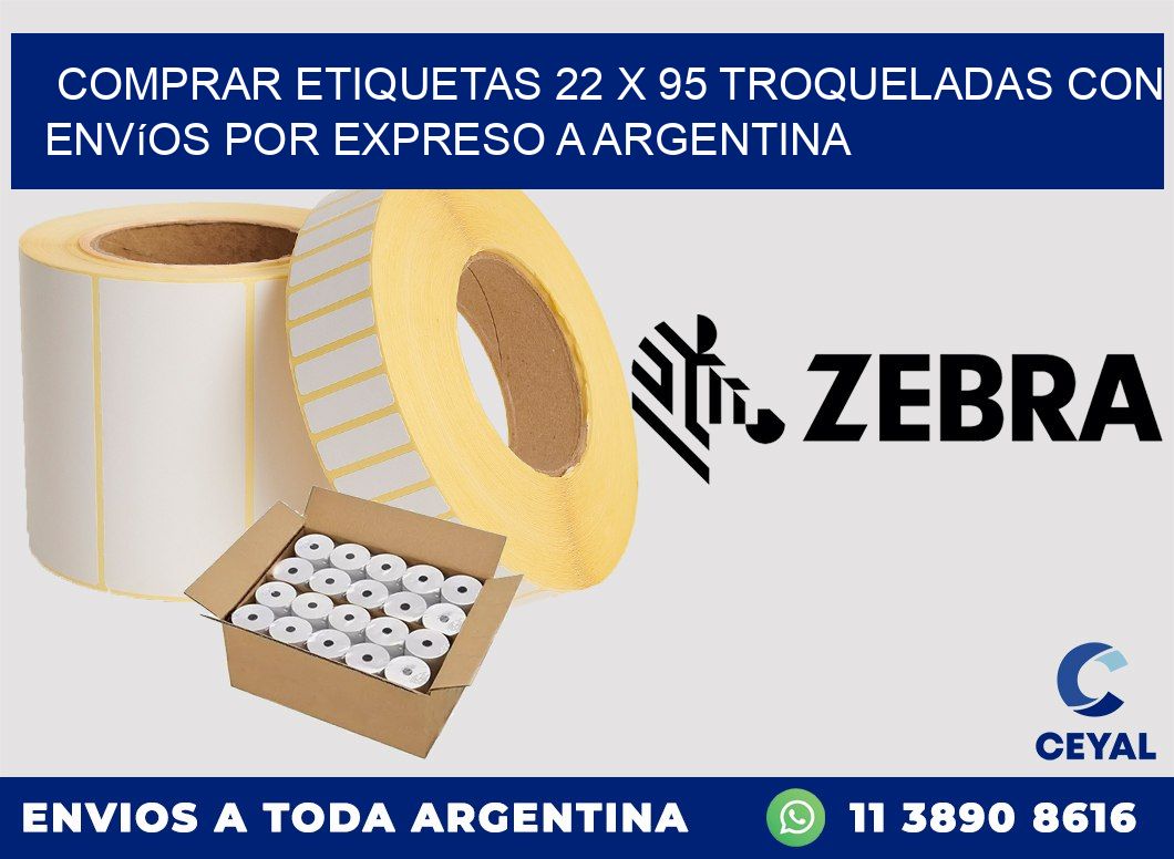 Comprar etiquetas 22 x 95 troqueladas con envíos por expreso a Argentina