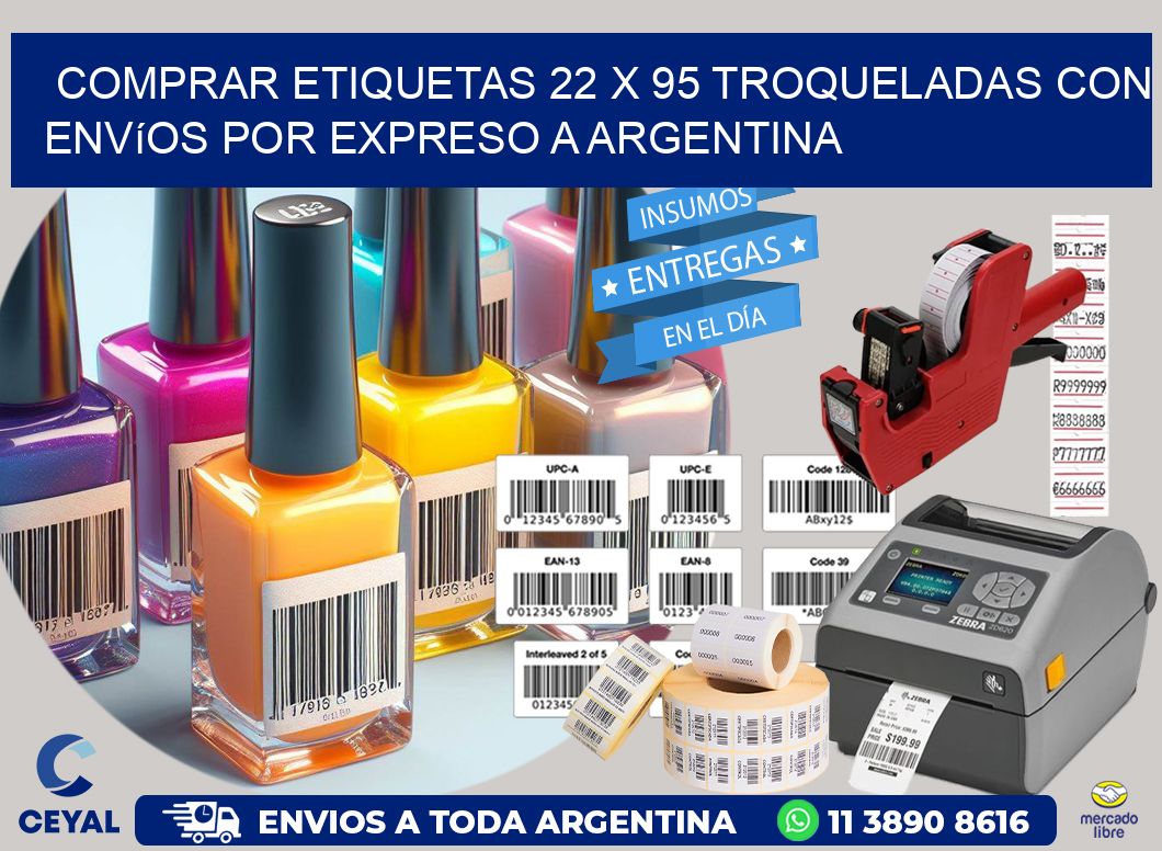 Comprar etiquetas 22 x 95 troqueladas con envíos por expreso a Argentina