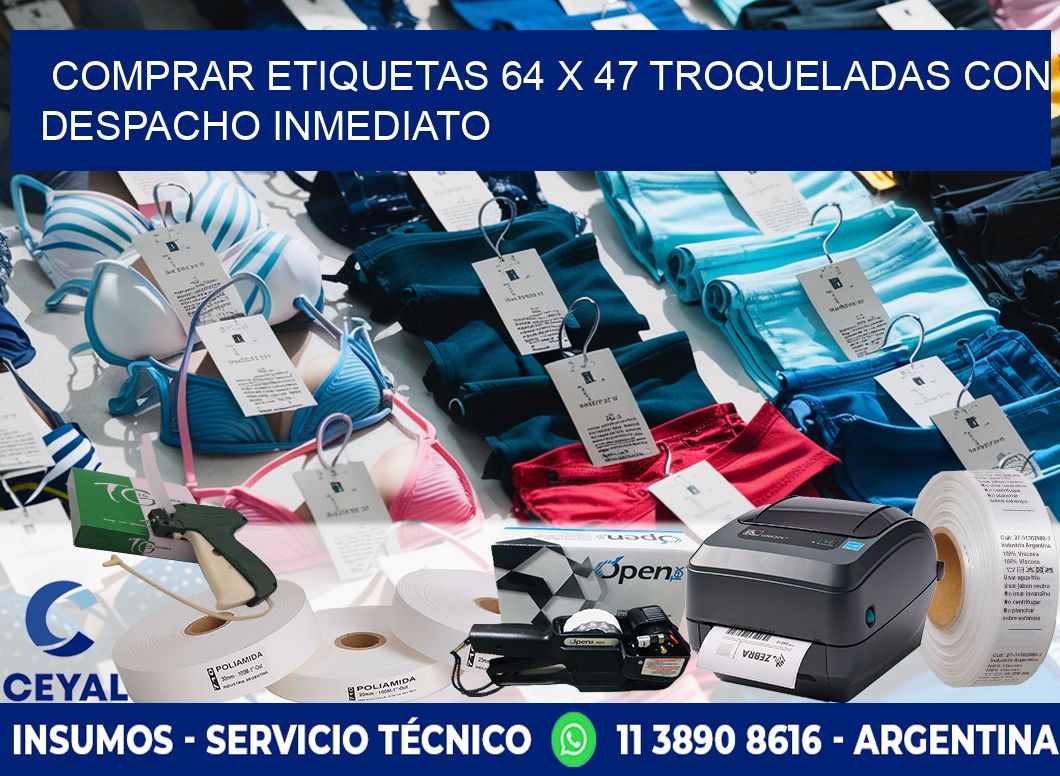 Comprar etiquetas 64 x 47 troqueladas con despacho inmediato