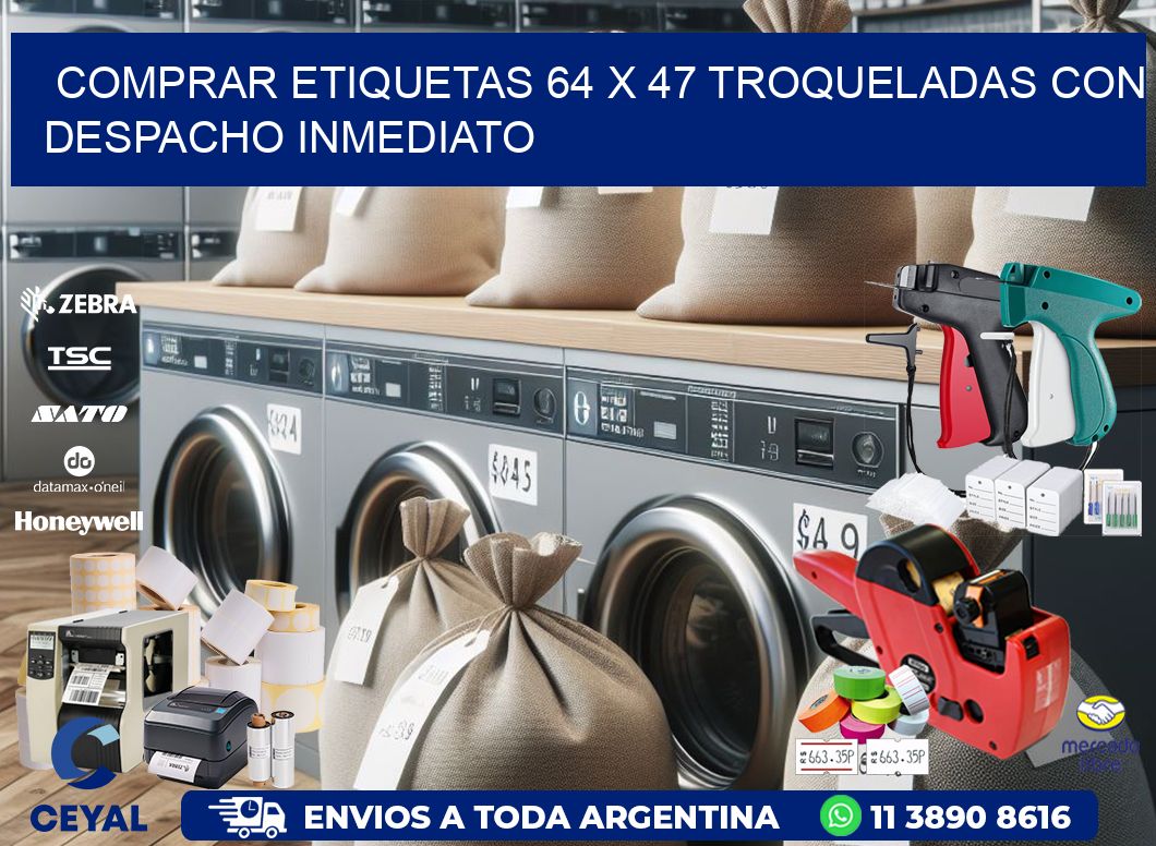 Comprar etiquetas 64 x 47 troqueladas con despacho inmediato