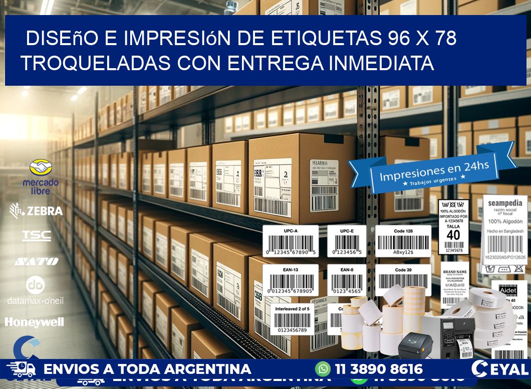 Diseño e impresión de etiquetas 96 x 78 troqueladas con entrega inmediata