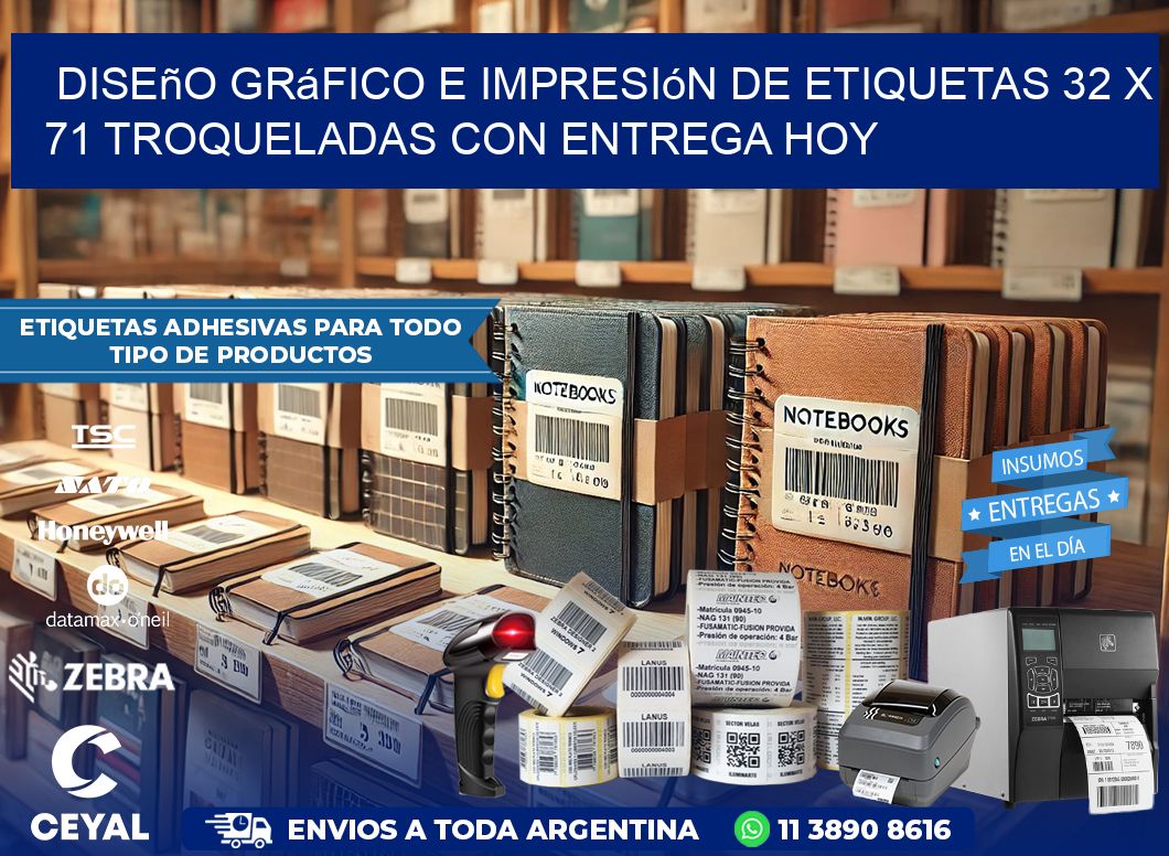 Diseño gráfico e impresión de etiquetas 32 x 71 troqueladas con entrega hoy