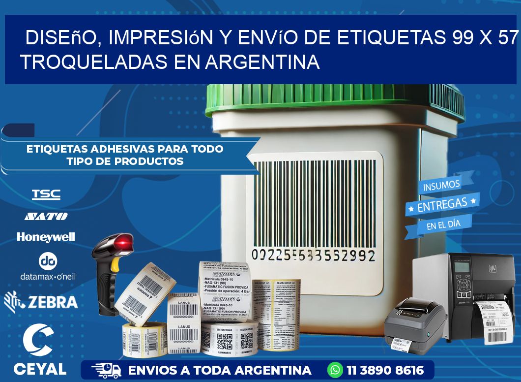 Diseño, impresión y envío de etiquetas 99 x 57 troqueladas en Argentina