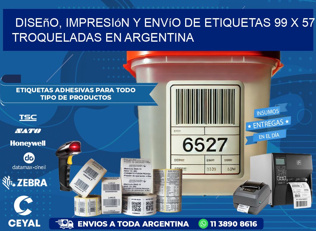 Diseño, impresión y envío de etiquetas 99 x 57 troqueladas en Argentina