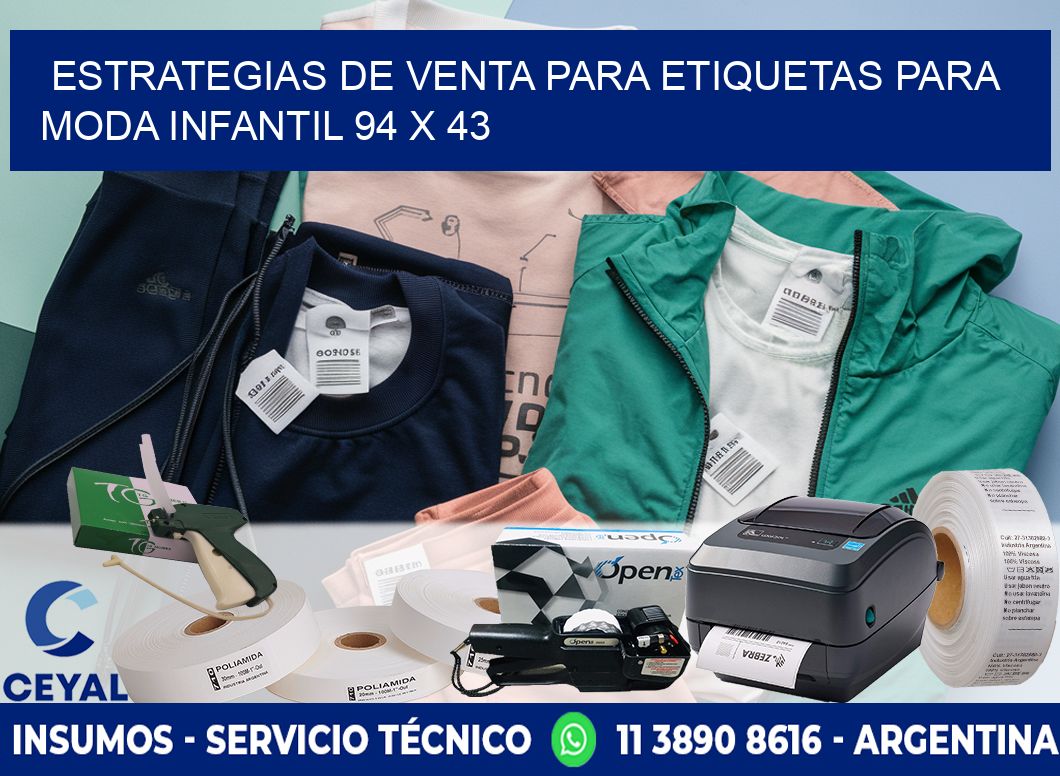 Estrategias de Venta para Etiquetas para Moda Infantil 94 x 43
