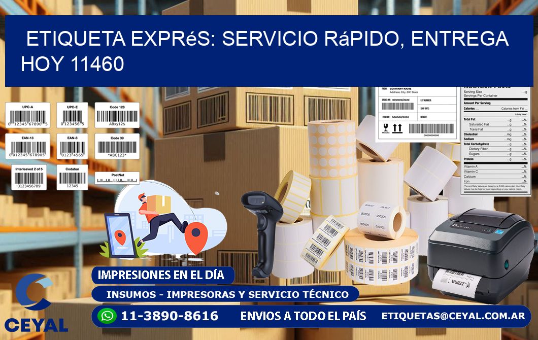 Etiqueta Exprés: Servicio Rápido, Entrega Hoy 11460