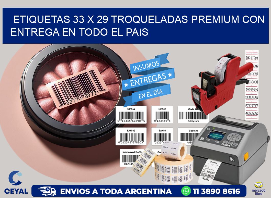 Etiquetas 33 x 29 troqueladas premium con entrega en todo el país