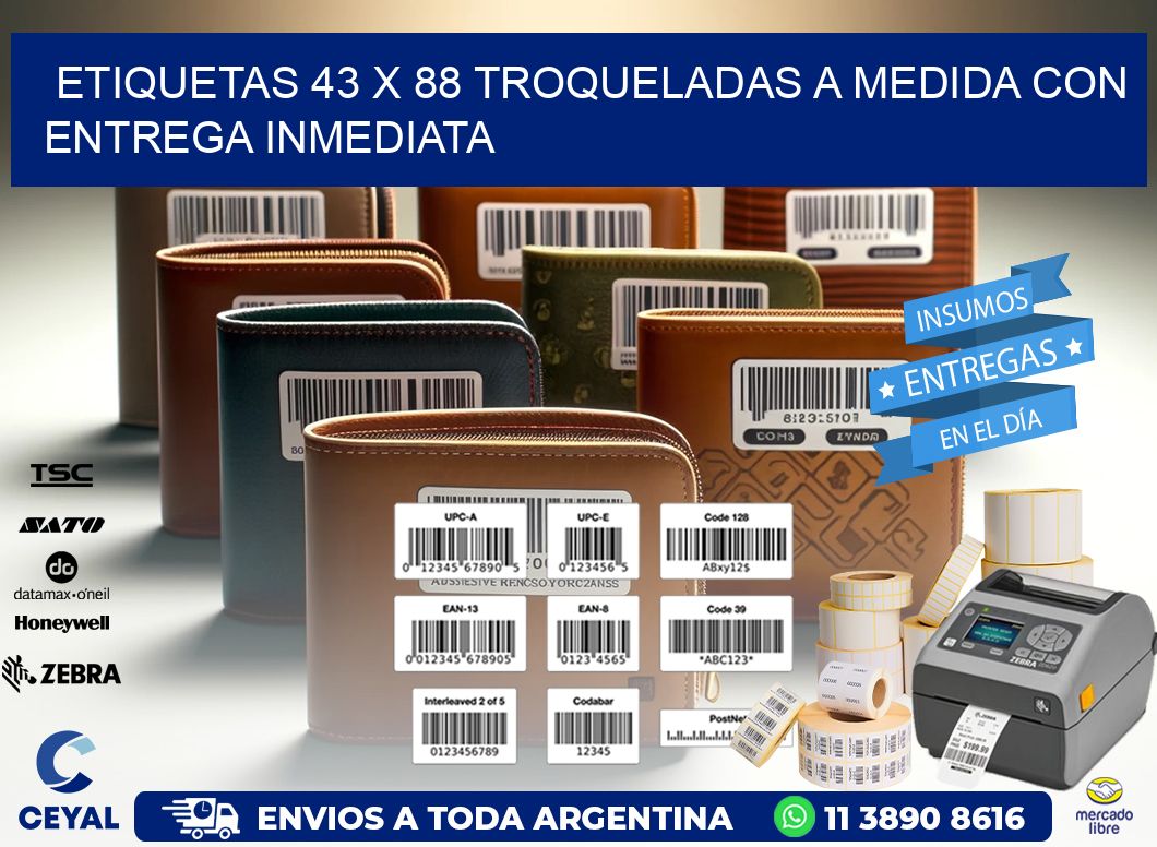 Etiquetas 43 x 88 troqueladas a medida con entrega inmediata