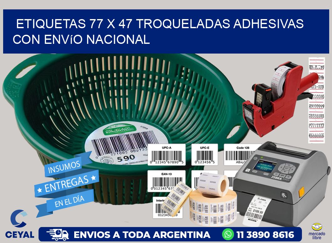 Etiquetas 77 x 47 troqueladas adhesivas con envío nacional