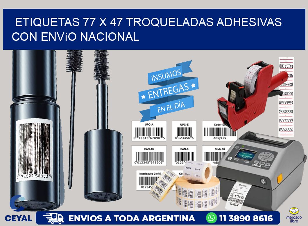 Etiquetas 77 x 47 troqueladas adhesivas con envío nacional