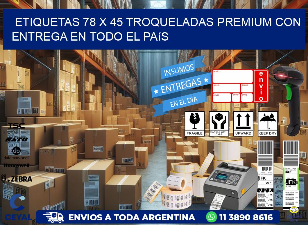 Etiquetas 78 x 45 troqueladas premium con entrega en todo el país